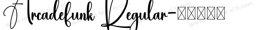 Arcadefunk Regular字体转换